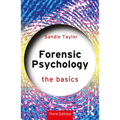 Forensic Psychology: The Basics - Paperback