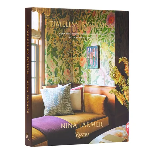 Timeless by Design: Designing Rooms with Comfort, Style, and a Sense of History - Hardcover