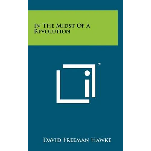 In the Midst of a Revolution - Hardcover