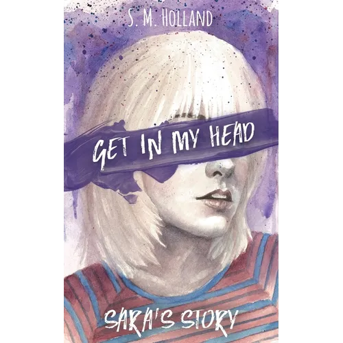 Get in My Head: Sara's Story - Paperback