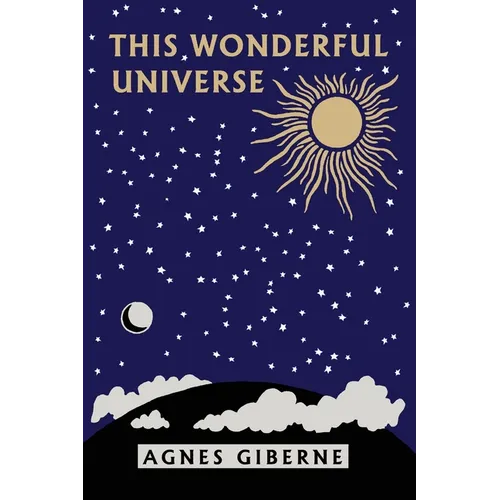 This Wonderful Universe (Yesterday's Classics) - Paperback