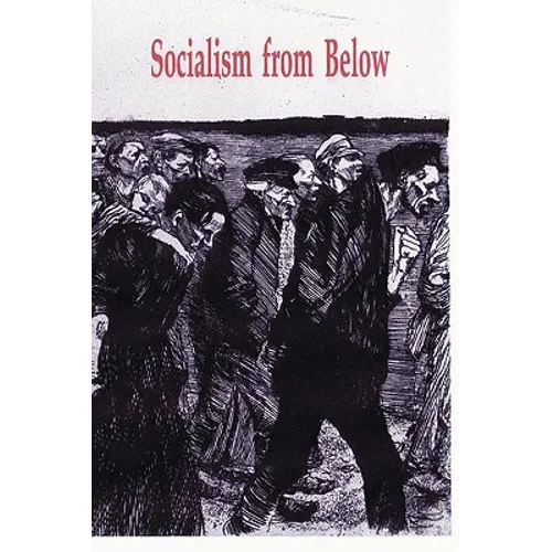 Socialism from Below - Paperback