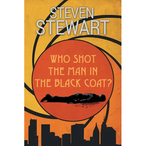 Who Shot the Man in the Black Coat? - Paperback