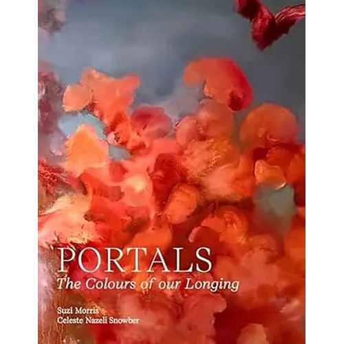 Portals: The Colours of Our Longing - Paperback