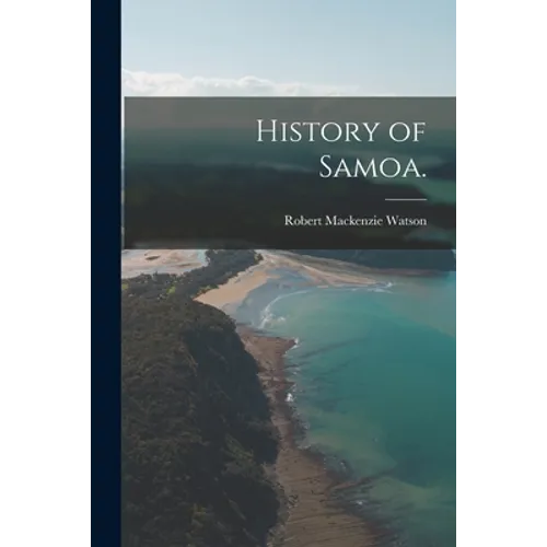 History of Samoa. - Paperback