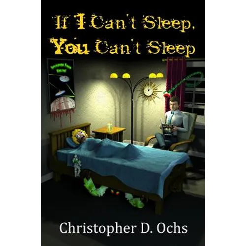 If I Can't Sleep, You Can't Sleep - Paperback