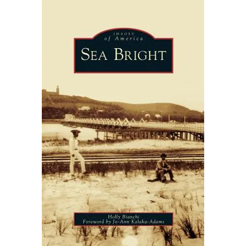 Sea Bright - Hardcover