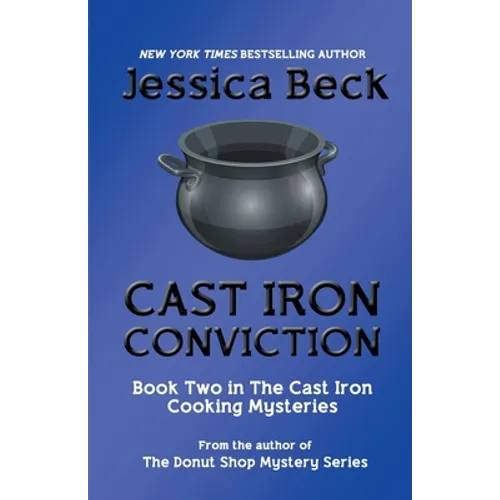 Cast Iron Conviction - Paperback