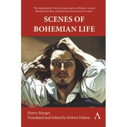Scenes of Bohemian Life - Hardcover