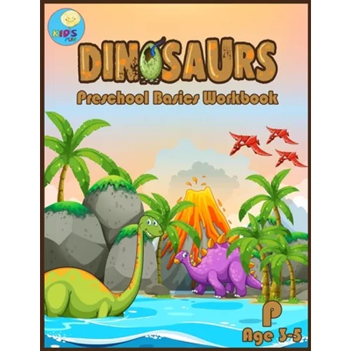 Dinosaurs Preschool basic workbook: Basic activity book for Pre-k ages 3-5 and Math Activity Book with Number Tracing, Counting, and coloring. - Paperback