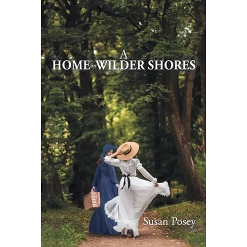 A Home on Wilder Shores - Paperback