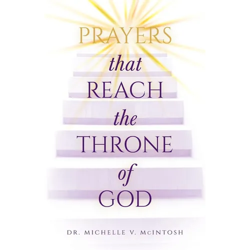 Prayers That Reach the Throne of God - Paperback