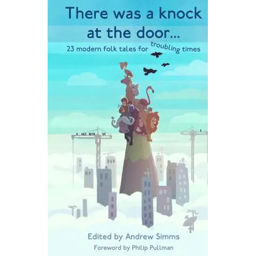 There was a knock at the door: 23 modern folk tales for troubling times - Paperback