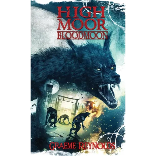 High Moor 3: Blood Moon - Hardcover
