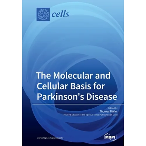 The Molecular and Cellular Basis for Parkinson's Disease - Paperback
