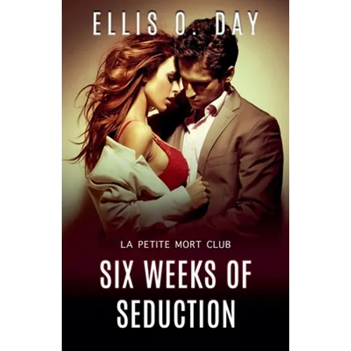 Six Weeks of Seduction - Paperback