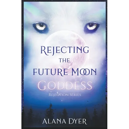Rejecting the Future Moon Goddess - Paperback