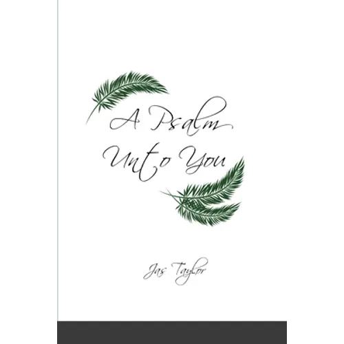 A Psalm Unto You - Paperback