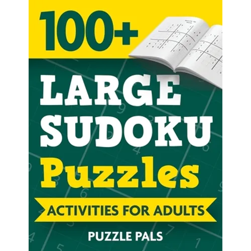 100+ Large Sudoku Puzzles: Activities For Adults - Paperback