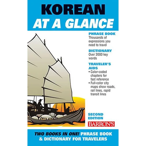 Korean at a Glance: Phrasebook and Dictionary for Travelers - Paperback
