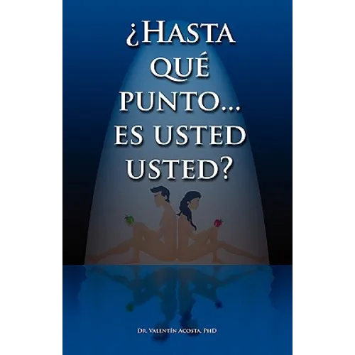 Hasta Que Punto. Es Usted Usted...? - Paperback
