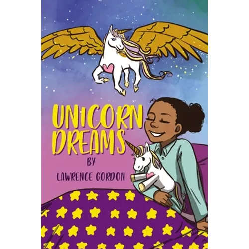 Unicorn Dreams - Hardcover