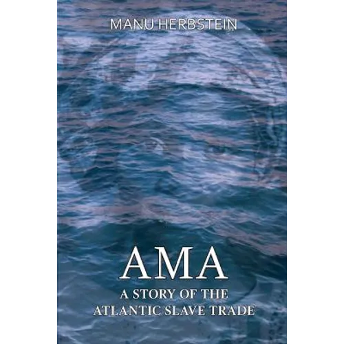 Ama, a Story of the Atlantic Slave Trade - Paperback