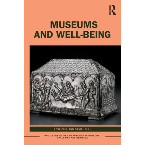 Museums and Well-Being - Paperback