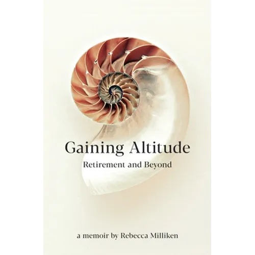Gaining Altitude - Retirement and Beyond - Paperback