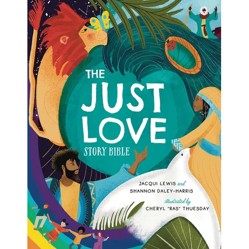 The Just Love Story Bible - Hardcover