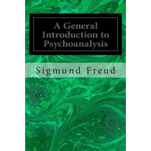 A General Introduction to Psychoanalysis - Paperback
