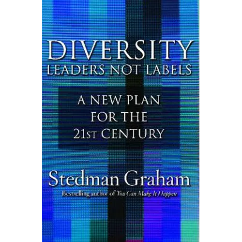 Diversity: Leaders Not Labels - Paperback