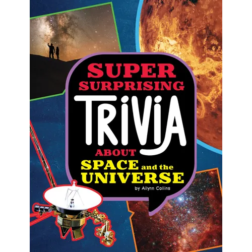 Super Surprising Trivia about Space and the Universe - Hardcover