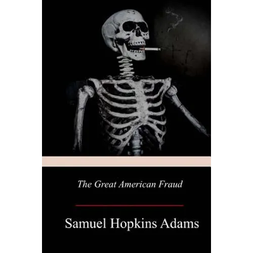 The Great American Fraud - Paperback