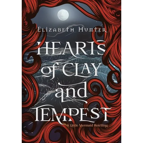 Hearts of Clay and Tempest - Hardcover
