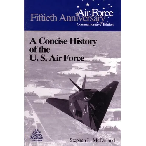 A Concise History of the U.S. Air Force - Paperback