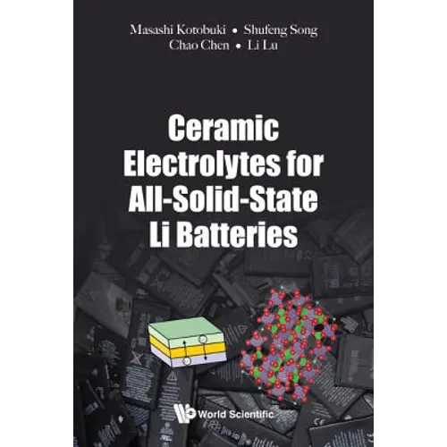Ceramic Electrolytes for All-Solid-State Li Batteries - Hardcover