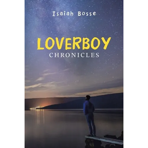 Loverboy Chronicles - Paperback