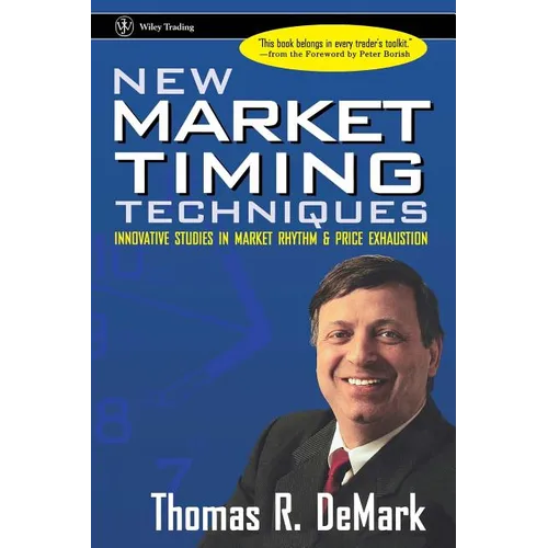 New Market Timing Techniques: Innovative Studies in Market Rhythm & Price Exhaustion - Hardcover