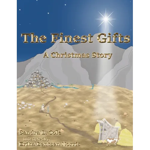The Finest Gifts: A Christmas Story - Paperback