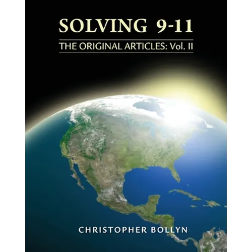 Solving 9-11: The Original Articles: Volume II - Paperback