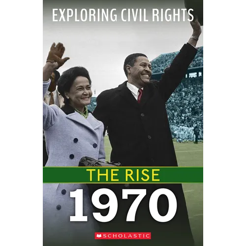 1970 (Exploring Civil Rights: The Rise) - Paperback