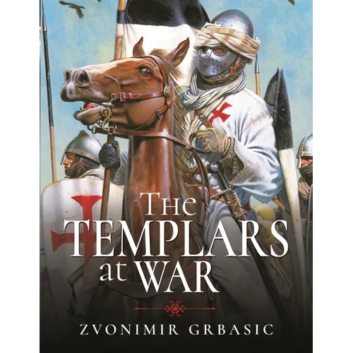 The Templars at War - Hardcover