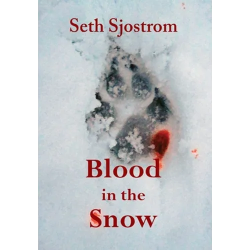 Blood in the Snow - Hardcover