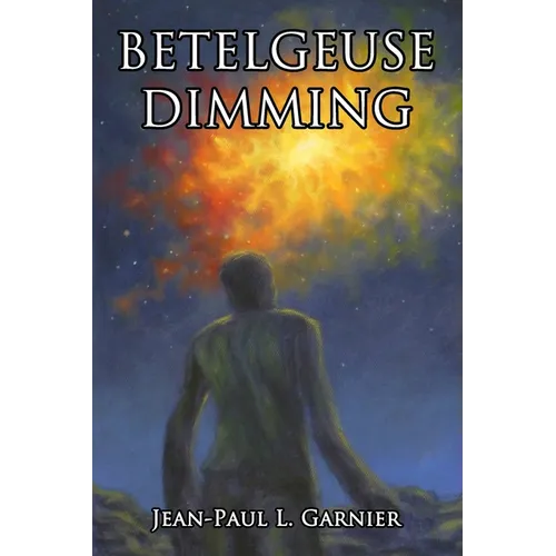 Betelgeuse Dimming - Paperback