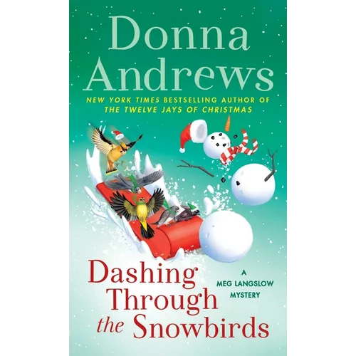 Dashing Through the Snowbirds: A Meg Langslow Mystery - Paperback
