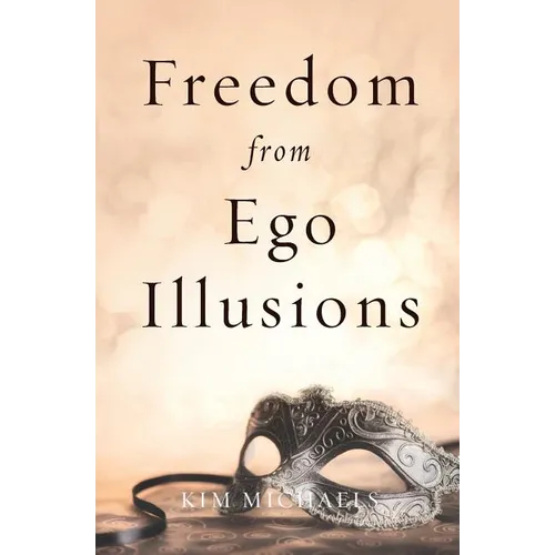 Freedom from Ego Illusions - Paperback