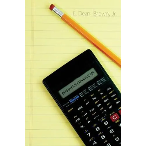 Business Finance 101 - Paperback