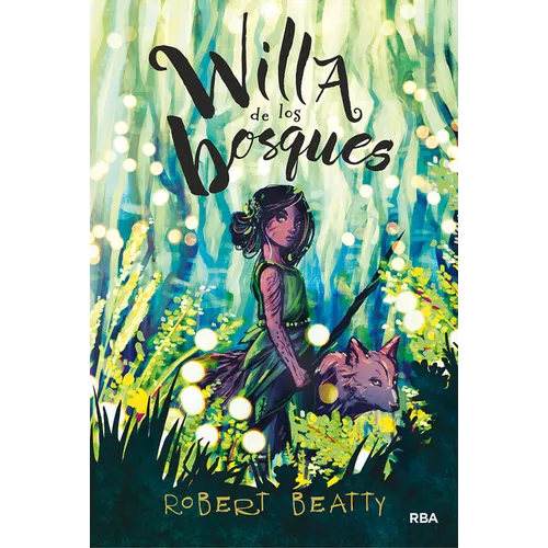 Willa de Los Bosques / Willa of the Wood - Hardcover