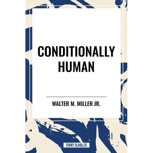 Conditionally Human - Paperback